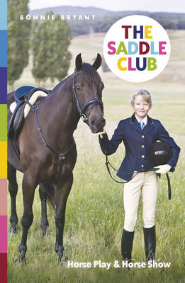 Book cover for The Saddle Club: Horse Play & Horse Show