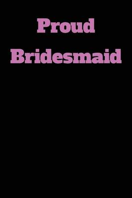 Book cover for Proud Bridesmaid