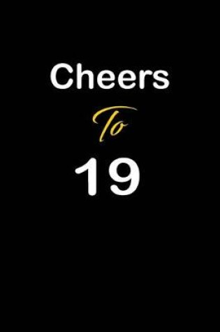 Cover of Cheers To 19