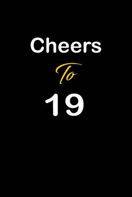 Book cover for Cheers To 19