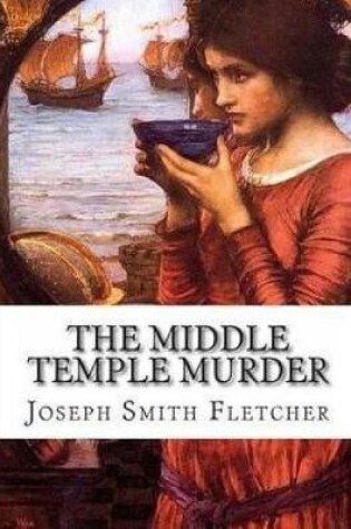 Cover of The Middle Temple Murder (Annotated)