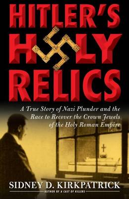 Book cover for Hitler's Holy Relics