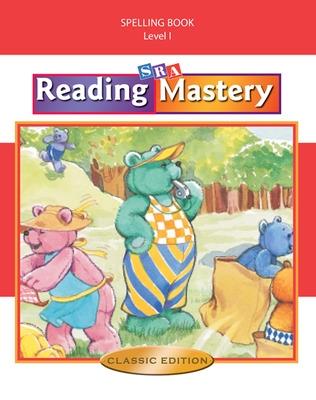 Book cover for Reading Mastery I 2002 Classic Edition, Spelling Book