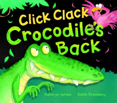 Book cover for Click Clack Crocodile's Back