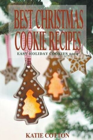 Cover of Best Christmas Cookie Recipes