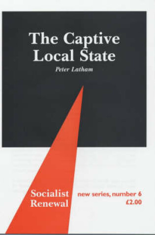 Cover of The Captive Local State