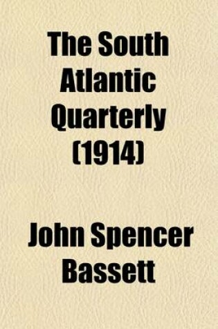 Cover of The South Atlantic Quarterly (Volume 13)