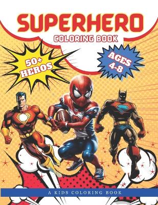 Book cover for Superhero Coloring Book for kids