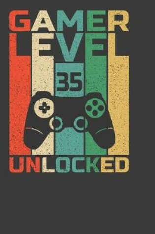 Cover of Gamer Level 35 Unlocked