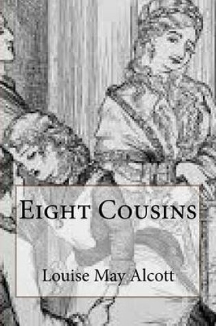 Cover of Eight Cousins