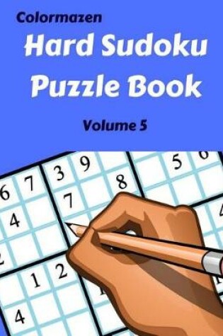 Cover of Hard Sudoku Puzzle Book Volume 5