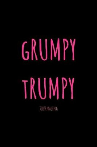 Cover of Grumpy Trumpy