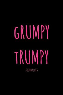 Book cover for Grumpy Trumpy