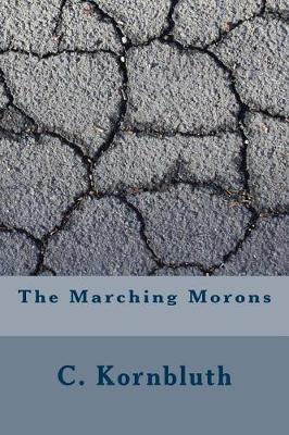 Book cover for The Marching Morons