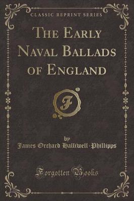 Book cover for The Early Naval Ballads of England (Classic Reprint)