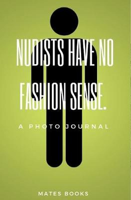 Book cover for Nudists Have no Fashion sense