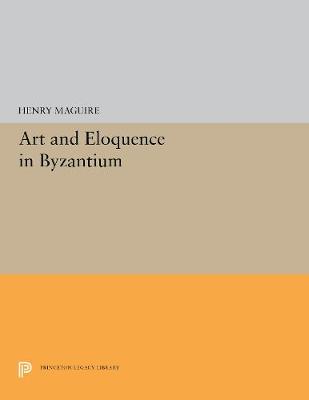 Book cover for Art and Eloquence in Byzantium