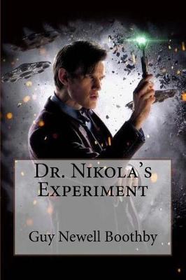 Book cover for Dr. Nikola's Experiment Guy Newell Boothby