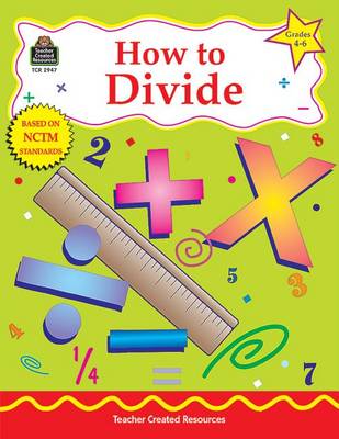 Book cover for How to Divide, Grades 4-6