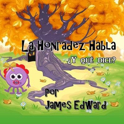 Book cover for La Honradez Habla