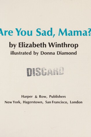 Cover of Are You Sad, Mama?