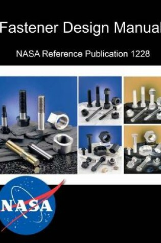 Cover of Fastener Design Manual: NASA Reference Publication 1228