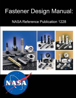 Book cover for Fastener Design Manual: NASA Reference Publication 1228