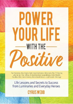 Book cover for Power Your Life With the Positive