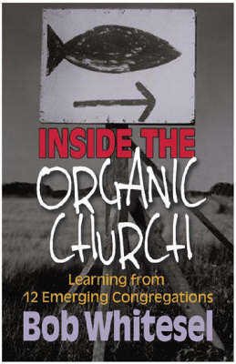 Book cover for Inside the Organic Church