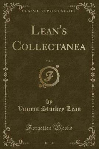 Cover of Lean's Collectanea, Vol. 3 (Classic Reprint)