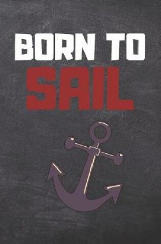 Cover of Born To Sail