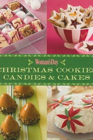 Cover of Christmas Cookies, Candies & Cakes