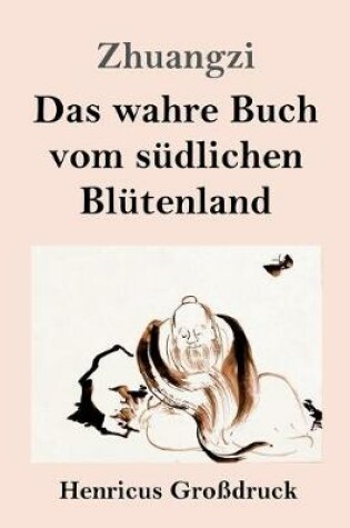 Cover of Das wahre Buch vom sudlichen Blutenland (Grossdruck)