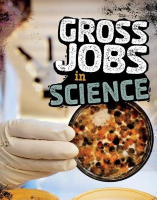 Book cover for Gross Jobs in Science