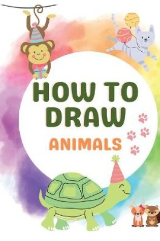 Cover of How to Draw Animals