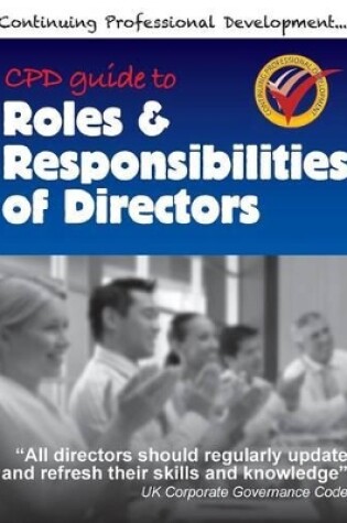 Cover of Cpd Guide to Roles & Responsibilities of Directors