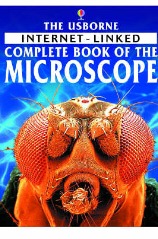 Cover of The Internet-linked Complete Book of the Microscope