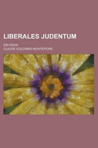 Cover of Liberales Judentum; Ein Essai