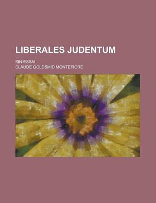 Book cover for Liberales Judentum; Ein Essai