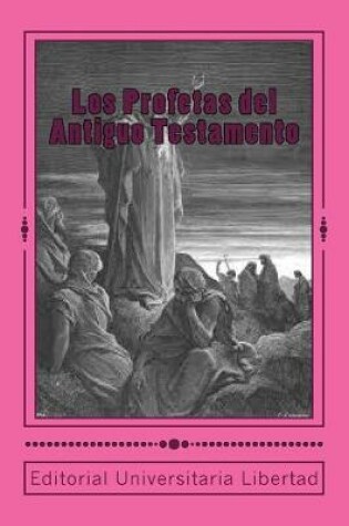 Cover of Los Profetas del Antiguo Testamento