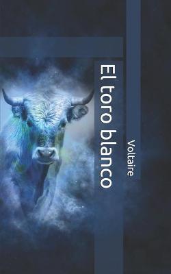 Book cover for El toro blanco