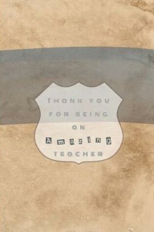 Cover of Thank you for being an amazing teacher