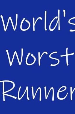 Cover of World's Worst Runner