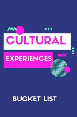 Cover of Cultural Experience Bucket List