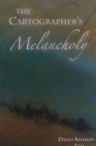 Cover of The Cartographer's Melancholy