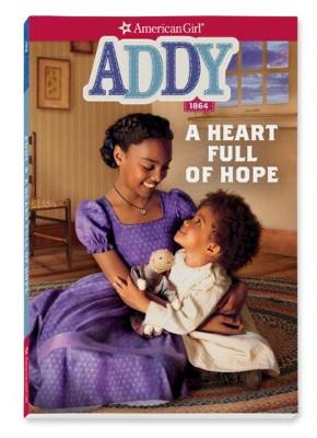 Book cover for Addy: A Heart Full of Hope