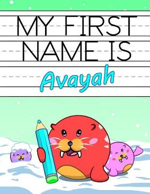 Book cover for My First Name Is Avayah