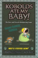 Book cover for Kobolds Ate My Baby Super Deluxx Edition