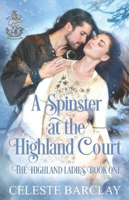 Book cover for A Spinster at the Highland Court