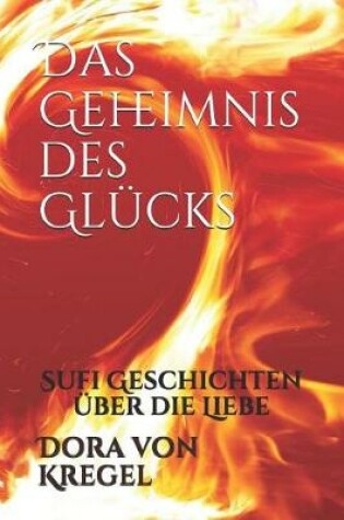 Cover of Das Geheimnis Des Gl cks